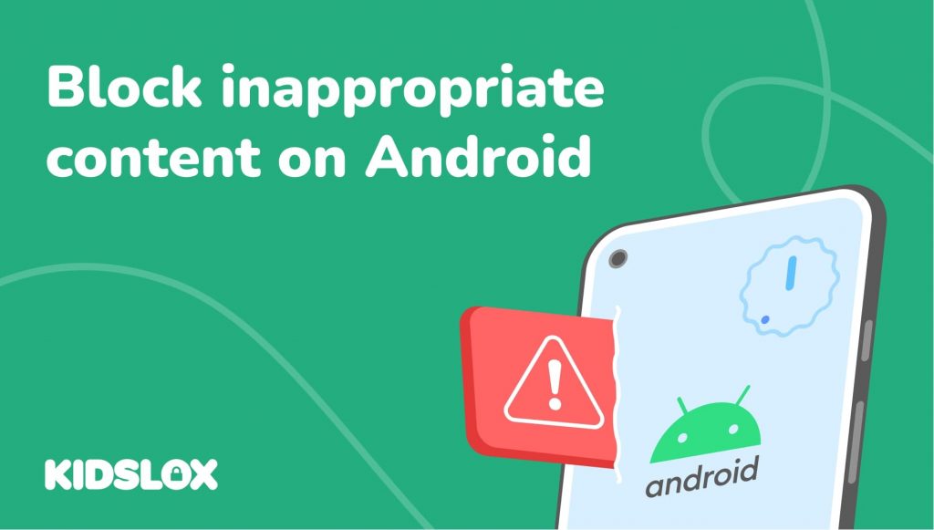 Block inappropriate content on Android