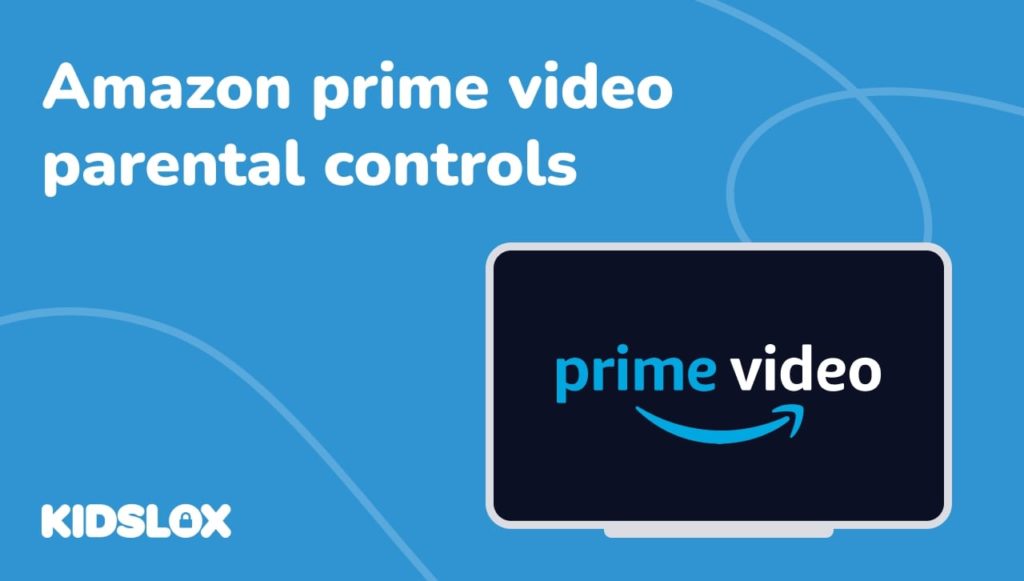 Amazon prime video parental controls