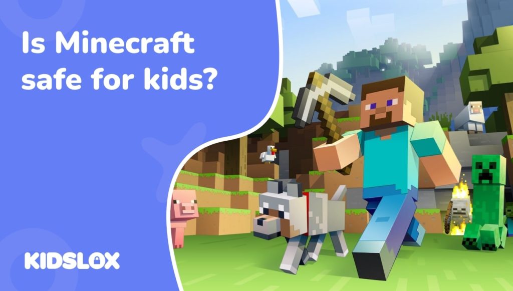 Is Minecraft safe for kids