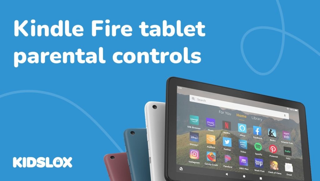 Kindle Fire tablet parental controls