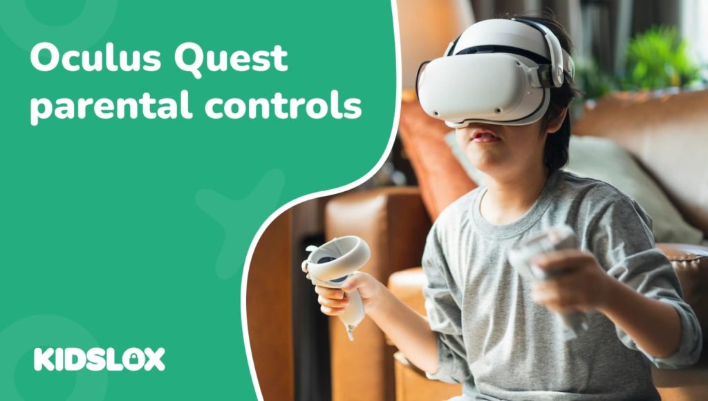 Oculus Quest parental controls
